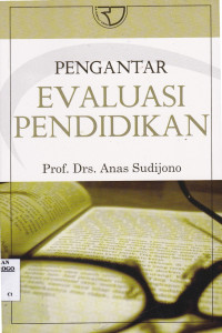 PENGANTAR EVALUASI PENDIDIKAN