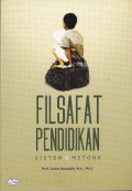 FILSAFAT PENDIDIKAN: SISTEM & METODE