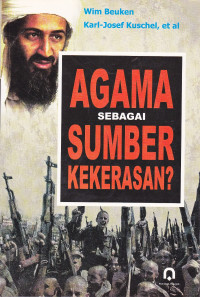 AGAMA SEBAGAI SUMBER KEKERASAN?