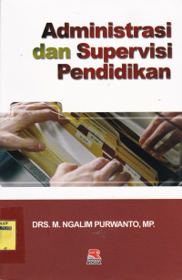 ADMINISTRASI DAN SUPERVISI PENDIDIKAN