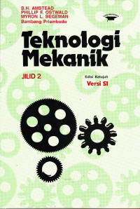 TEKNOLOGI MEKANIK ; JILID 2