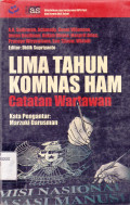 LIMA TAHUN KOMNAS HAM : CATATAN WARTAWAN