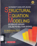 KONSEP DAN APLIKASI STRUCTURAL EQUATION MODELING BERBASIS VARIAN DALAM PENELITIAN BISNIS