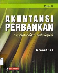 AKUNTANSI PERBANKAN : TRANSAKSI DALAM VALUTA RUPIAH