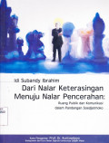 DARI NALAR KETERASINGAN MENUJU NALAR PENCERAHAN: RUANG PUBLIK DAN KOMUNIKASI DALAM PANDANGAN SOEDJATMOKO