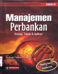 MANAJEMEN PERBANKAN : KONSEP, TEKNIK & APLIKASI