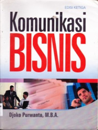 KOMUNIKASI BISNIS ; ED.3