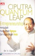 CIPUTRA QUANTUM LEAP ENTERPRENUERSHIP