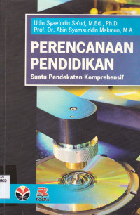 PERENCANAAN PENDIDIKAN : SUATU PENDEKATAN KOMPREHENSIF