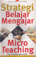 STRATEGI BELAJAR MENGAJAR MICRO TEACHING