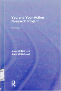 YOU AND YOUR ACTION RESEARCH PROJECT