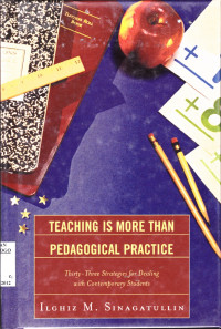 TEACHING IS MORE THAN PEDAGOGICAL PRACTICE