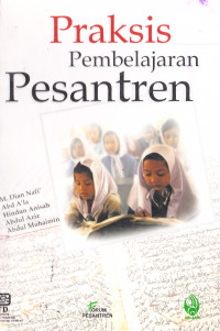 PRAKSIS PEMBELAJARAN PESANTREN