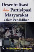 DESENTRALISASI DAN PARTISIPASI MASYARAKAT DALAM PENDIDIKAN