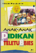 ANAK-ANAK DIDIKAN TELETUBBIES