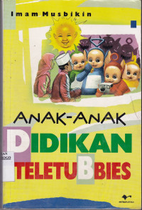 ANAK-ANAK DIDIKAN TELETUBBIES