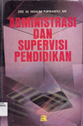 ADMINISTRASI DAN SUPERVISI PENDIDIKAN