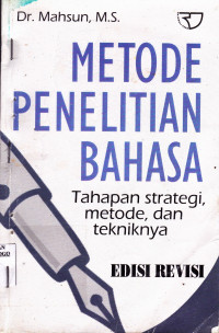 METODE PENELITIAN BAHASA TAHAPAN STRATEGI, METODE DAN TEKNIKNYA