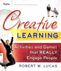 CREATIVE LEARNING : ACTIVITIES AND GAMES THAT REALLY ENGAGE PEOPLE