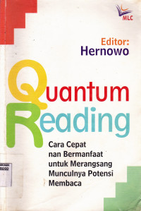 QUANTUM READING CARA CEPAT NAN BERMANFAAT UNTUK MERANGSANG MUNCULNYA POTENSI MEMBACA