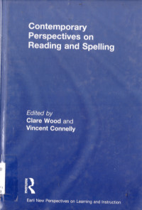 CONTEMPORARY PERSPECTIVES ON READING AND SPELLING