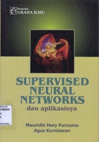 SUPERVISED NEURAL NETWORKS DAN APLIKASINYA