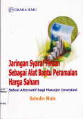 JARINGAN SYARAF TIRUAN SEBAGAI ALAT BANTU PERAMALAN HARGA SAHAM