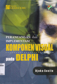 PERANCANGAN DAN IMPLEMENTASI KOMPONEN VISUAL PADA DELPHI