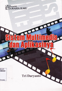 SISTEM MULTIMEDIA DAN APLIKASINYA