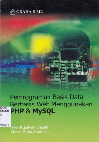 PEMROGRAMAN BASIS DATA BERBASIS WEB MENGGUNAKAN PHP & MySQL