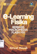 E-LEARNING FISIKA : BERBASIS MACROMEDIA FLASH MX