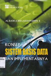 KONSEP SISTEM BASIS DATA DAN IMPLEMENTASINYA