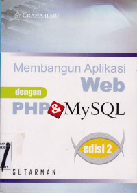 MEMBUAT APLIKASI WEB DENGAN PHP & MySQL