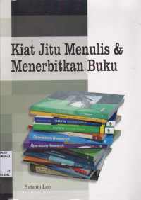 KIAT JITU MENULIS & MENERBITKAN BUKU