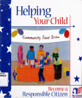 HELPING YOUR CHILD BECOME A RESPONSIBLE CITIZEN