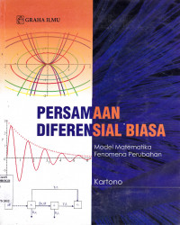 PERSAMAAN DIFERENSIAL BIASA : MODEL MATEMATIKA FENOMENA PERUBAHAN