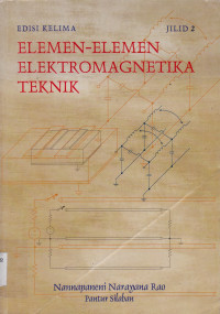 ELEMEN-ELEMEN ELEKTROMAGNETIK TEKNIK JILID II (ed.5)