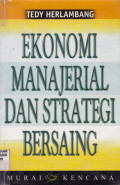 EKONOMI MANAJERIAL DAN STRATEGI BERSAING