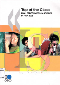 TOP OF THE CLASS HIGH PERFORMANCE IN SCIENCE IN PISA 2006