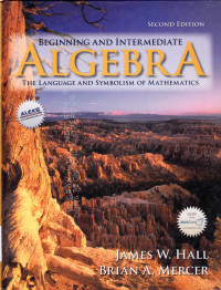 BEGINNING AND INTERMEDIATE ALGEBRA THE LANGUAGE AND SYMBOLISM OF MATHEMATICS