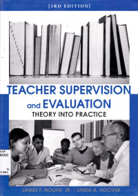 TEACHER SUPERVISION AND EVALUATION THEORY INTO PRACTICE