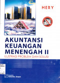 AKUNTANSI KEUANGAN MENENGAH II : ILUSTRASI PROBLEM DAN SOLUSI