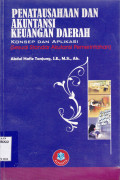 PENATAUSAHAAN DAN AKUNTANSI KEUANGAN DAERAH : KONSEP DAN APLIKASI