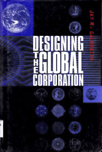 DESIGNING THE GLOBAL CORPORATION