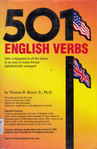 501 ENGLISH VERBS: FULLY CONJUNGATED AN ALL THE TENSES IN AN EASY-TO-LEARN FORMAT ALPHABETICALLY ARRANGED