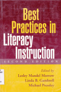 BEST PRACTICES IN LITERACY INSTRUCTION