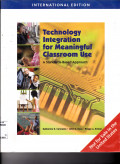 TECHNOLOGY INTEGRATION FOR MEANING FUL CLASSROOM USE A STANDARDS-BASED APPROACH