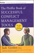 THE PFEIFFER BOOK OF SUCCESSFUL CONFLICT MANAGEMENT TOOLS