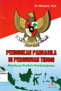 PENDIDIKAN PANCASILA DI PERGURUAN TINGGI PANDUAN PRAKTIS PEMBELAJARAN