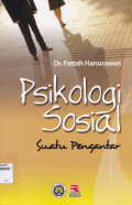 PSIKOLOGI SOSIAL : SUATU PENGANTAR